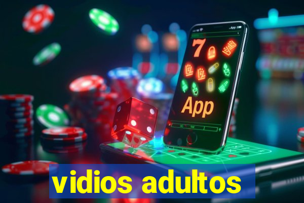 vidios adultos